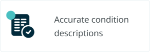 Accurate condition descriptions